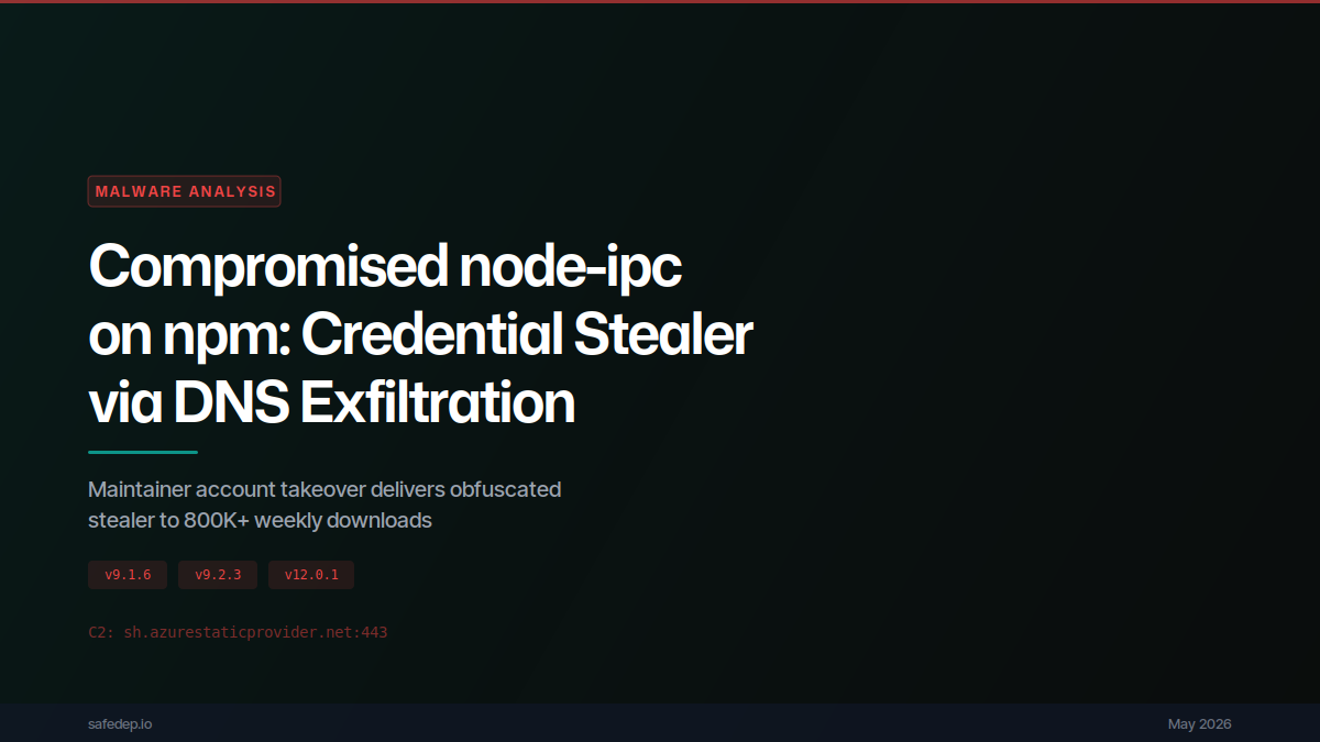 Compromised node-ipc on npm: Credential Stealer via DNS Exfiltration